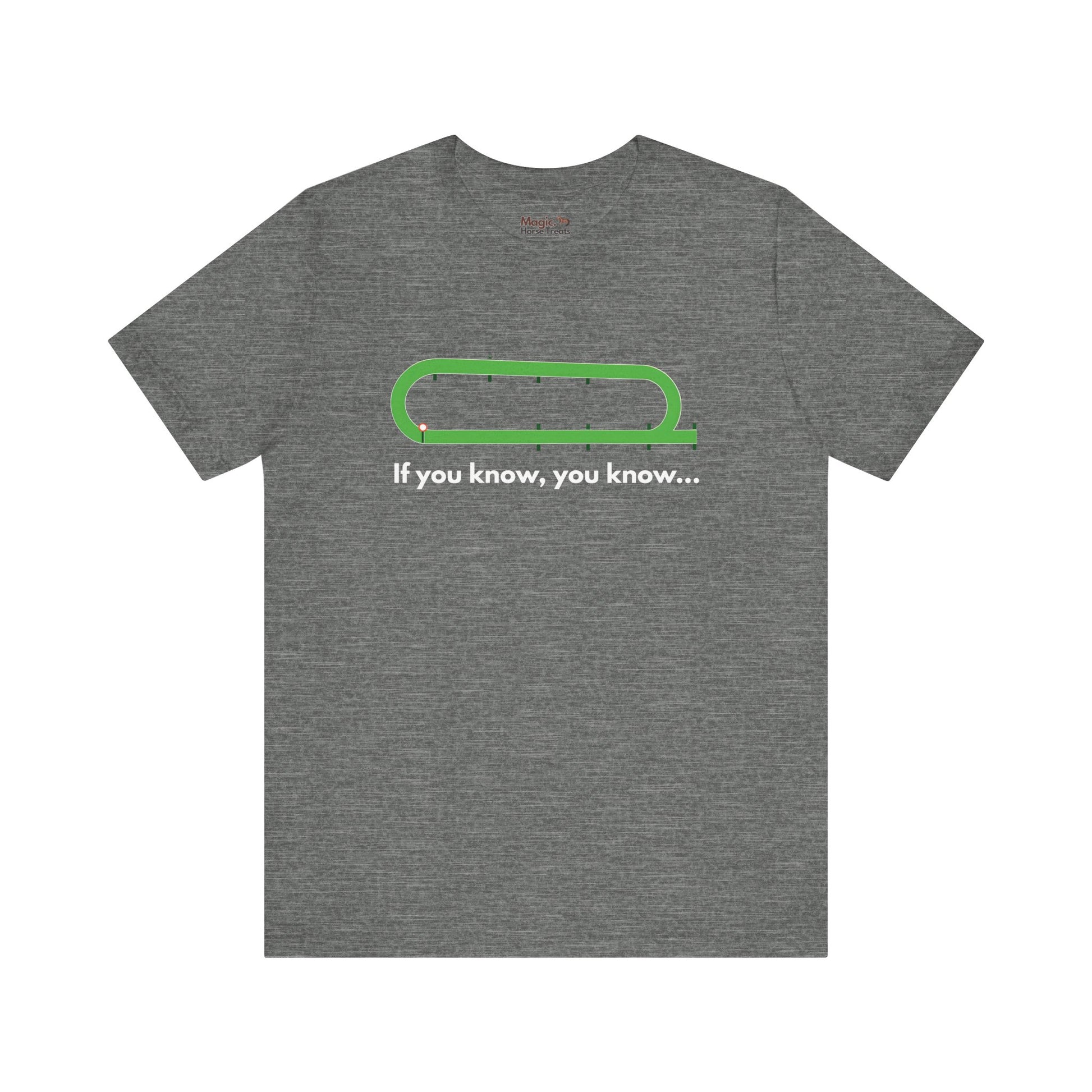 'If you know, you know....' Unisex Jersey Short Sleeve Tee, Funny Horse racing T-shirt - Magic. Horse Treats