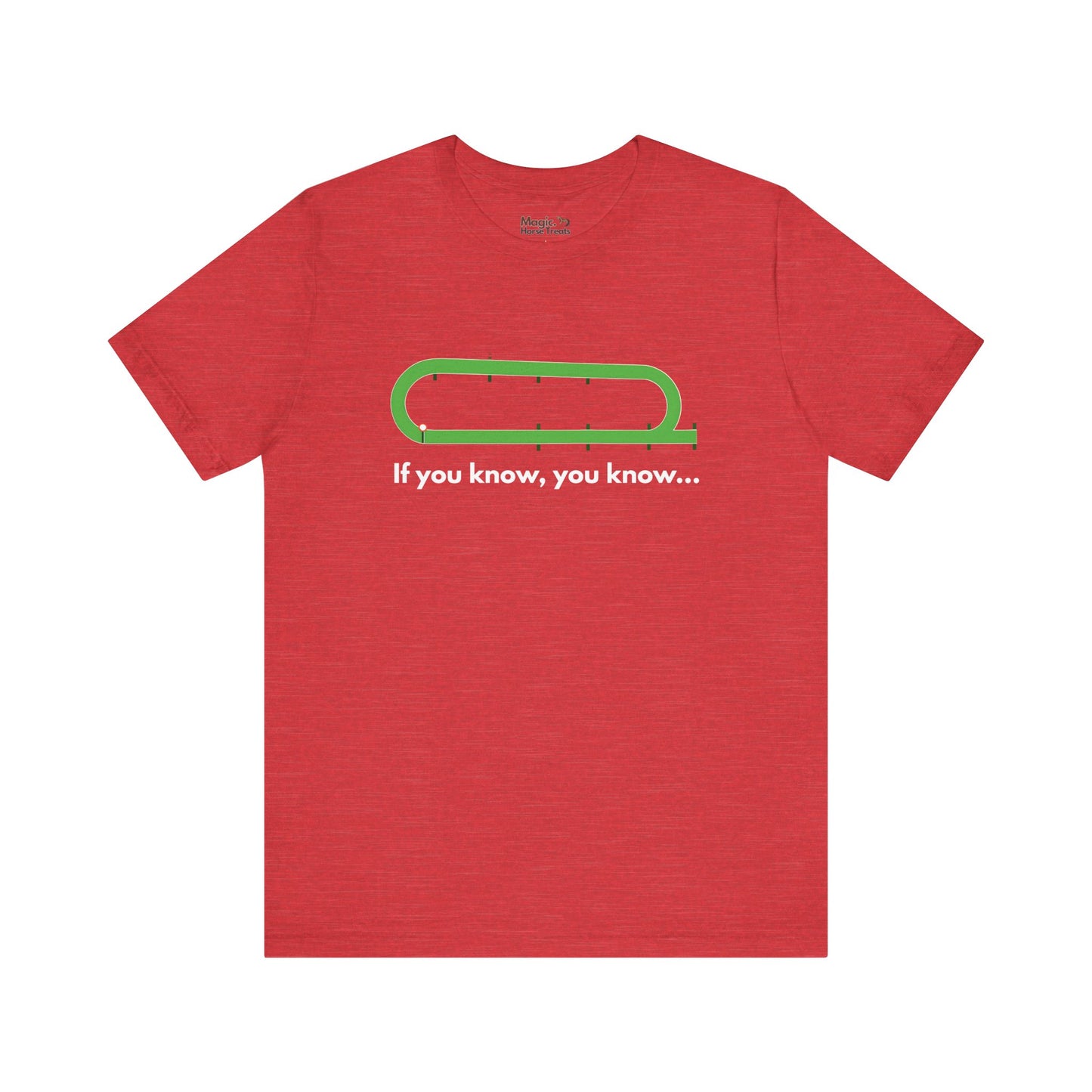 'If you know, you know....' Unisex Jersey Short Sleeve Tee, Funny Horse racing T-shirt - Magic. Horse Treats