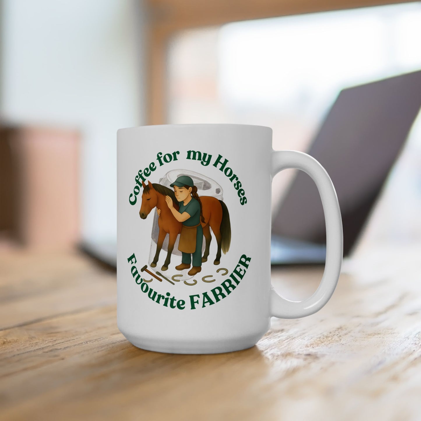 Coffee for Favourite LADY Farrier white mug 15oz