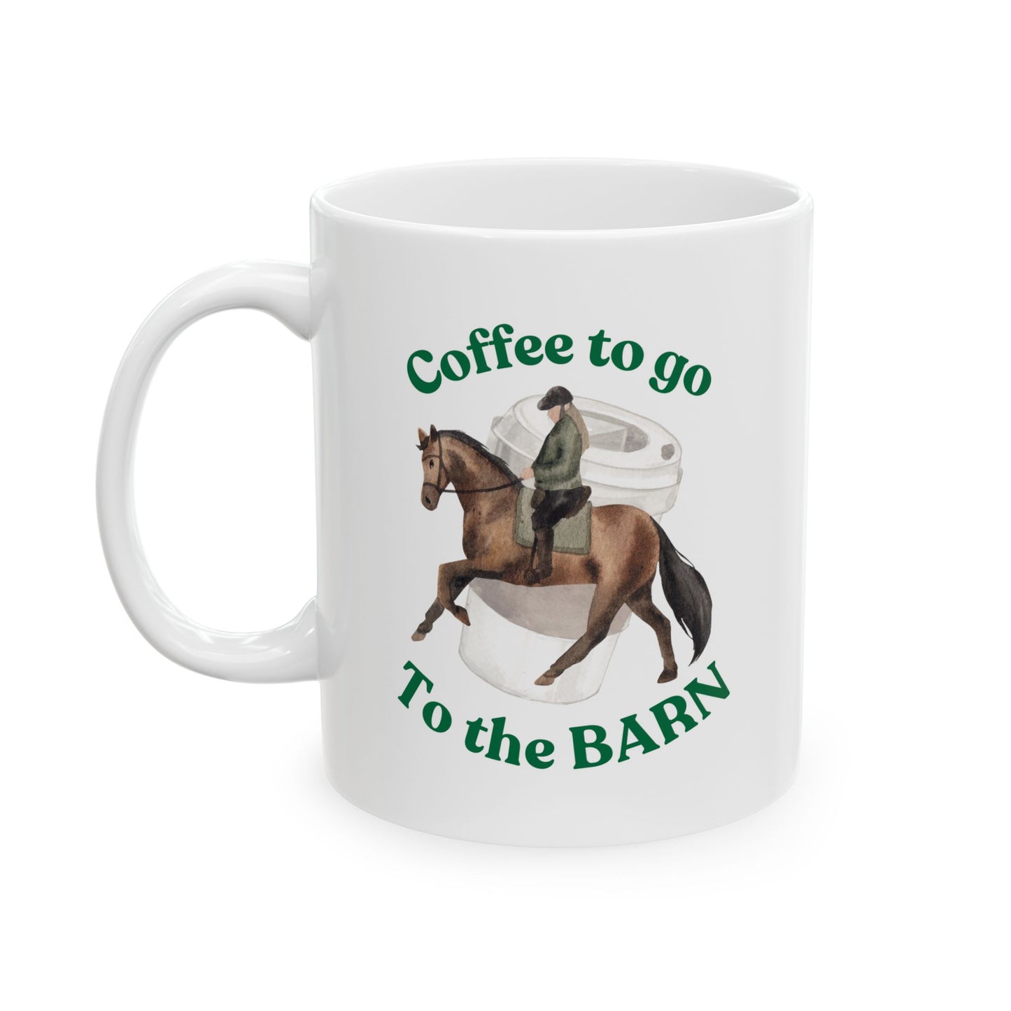 Coffee to the barn Horse Riding white mug