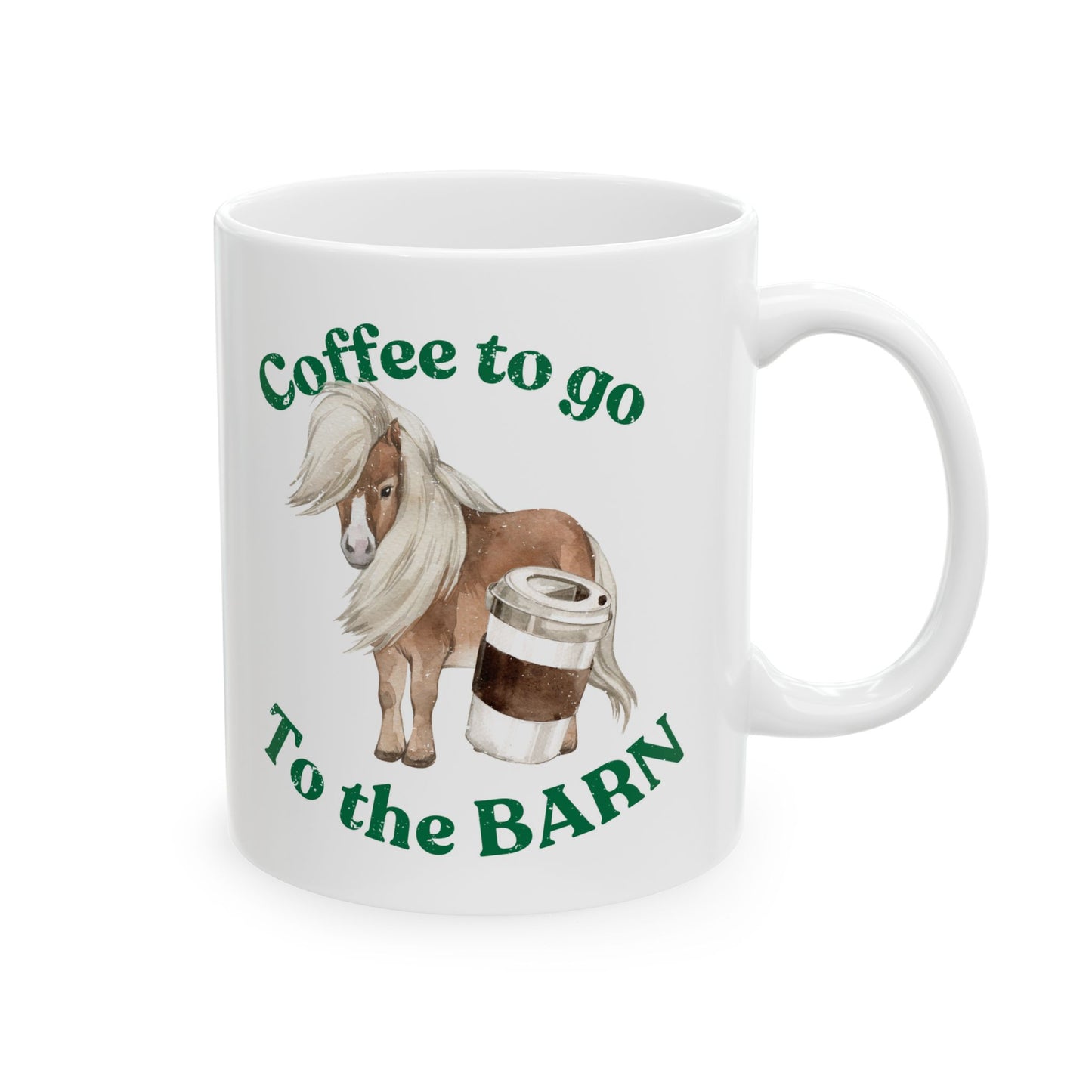 Coffee to the barn Pony Horse white mug front