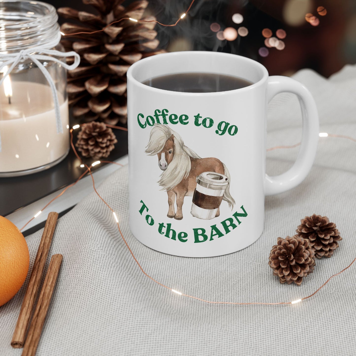 Coffee to the barn Pony Horse white mug w coffee