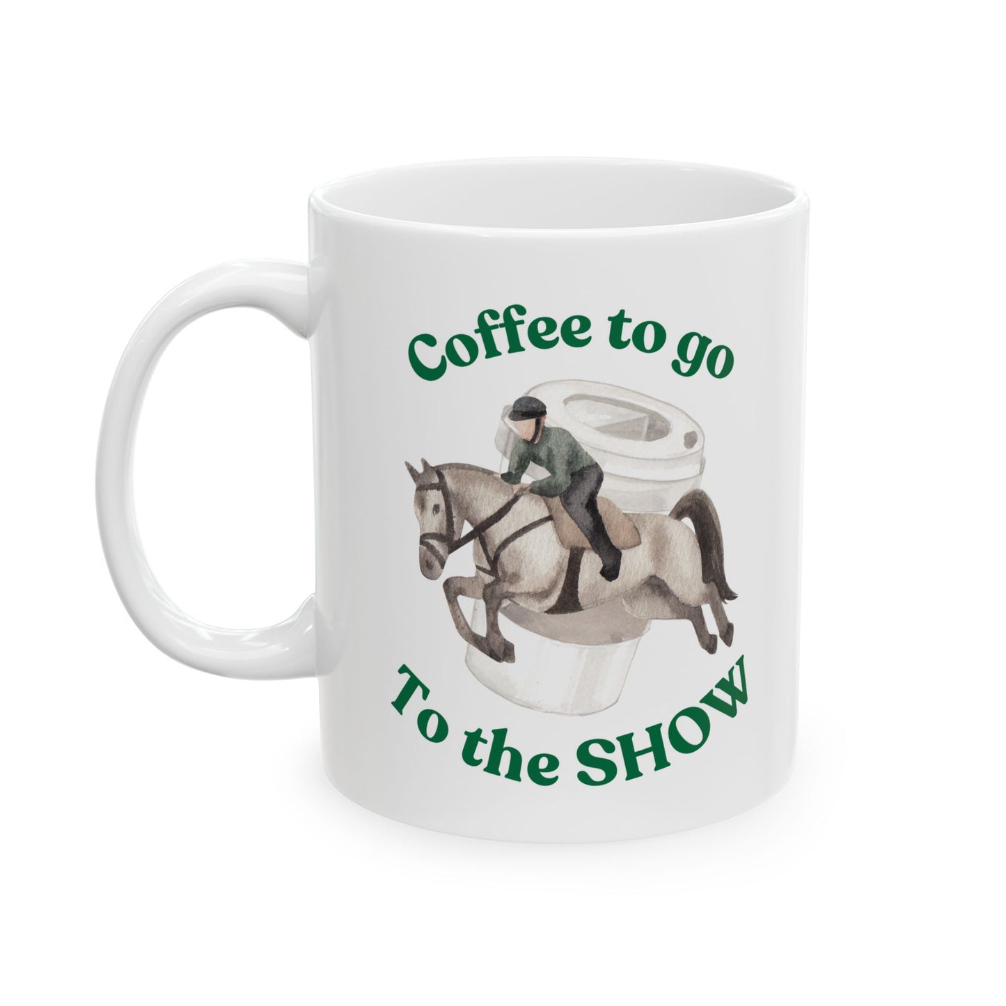 Coffee to the horseshow Shojumping white mug
