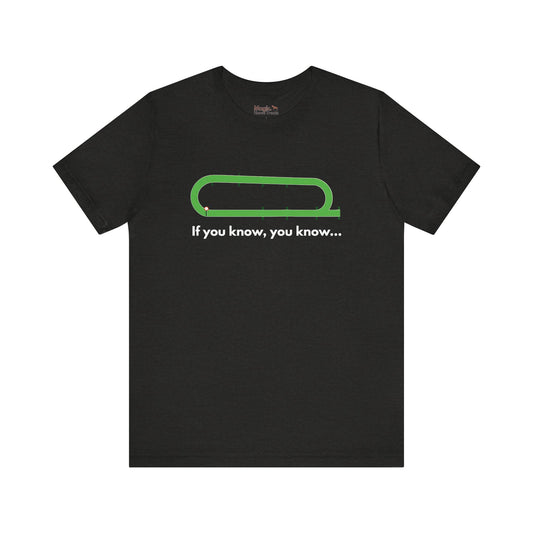 'If you know, you know....' Unisex Jersey Short Sleeve Tee, Funny Horse racing T-shirt