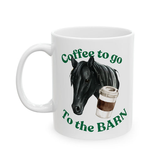 Coffee to the barn Black Horse white mug