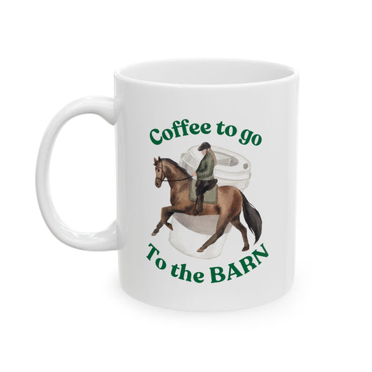 Coffee to the barn Horse Riding white mug